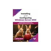 BPB Publications Installing and Configuring Windows Server 2025 (häftad, eng)
