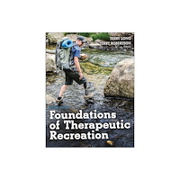 Human Kinetics Publishers Foundations of Therapeutic Recreation (häftad, eng)
