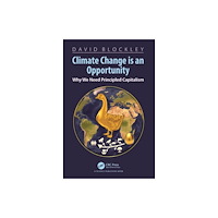 Taylor & francis ltd Climate Change is an Opportunity (häftad, eng)