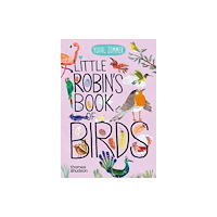Thames & Hudson Ltd Little Robin's Book of Birds (bok, board book, eng)