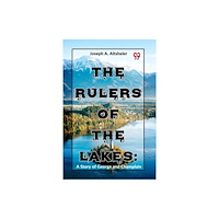 Double 9 Books The Rulers Of The Lakes: A Story Of George And Champlain (häftad, eng)