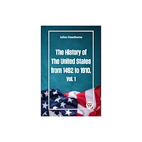 Double 9 Books The History of the United States from 1492 to 1910 Vol. 1 (häftad, eng)