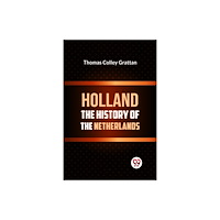 Double 9 Books HOLLAND  THE HISTORY OF THE NETHERLANDS (häftad, eng)