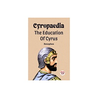 Double 9 Books CYROPAEDIA THE EDUCATION OF CYRUS (häftad, eng)