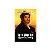 Double 9 Books DAYS WITH SIR ROGER DE COVERLEY (häftad, eng)