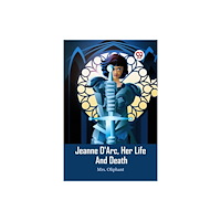 Double 9 Books Jeanne D'Arc, Her Life And Death (häftad, eng)