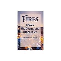 Double 9 Books Fires Book 2 The Ovens, and Other Tales (häftad, eng)