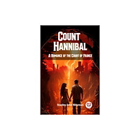 Double 9 Books Count Hannibal A Romance of the Court of France (häftad, eng)