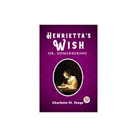 Double 9 Books Henrietta's Wish Or, Domineering (häftad, eng)