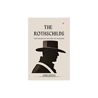 Double 9 Books The Rothschilds The Financial Rulers Of Nations (häftad, eng)