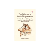 Double 9 Books The Science Of Facial Expression The New System Of Diagnosis, Based On Original Researches And Discoveries (häftad, eng)