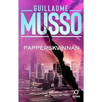 Guillaume Musso Papperskvinnan (inbunden)