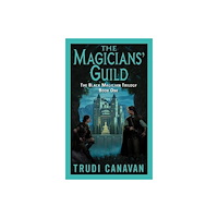 Trudi Canavan The Magicians' Guild: The Black Magician Trilogy Book 1 (pocket, eng)
