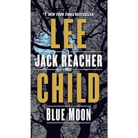 Lee Child Blue Moon: A Jack Reacher Novel (häftad, eng)