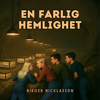 Birger Nicklasson En farlig hemlighet (bok, danskt band)