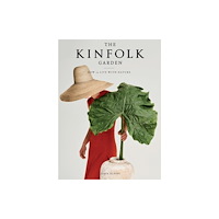 John Burns The Kinfolk Garden (inbunden, eng)