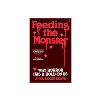 Anna Bogutskaya Feeding the Monster (pocket, eng)