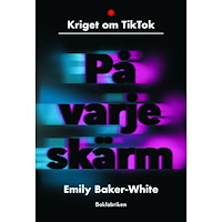 Emily Baker-White På varje skärm : kriget om TikTok (bok, storpocket)
