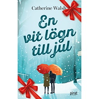 Catherine Walsh En vit lögn till jul (pocket)