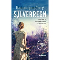 Hanna Ljungberg Silverregn (pocket)