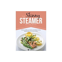 Bell & Mackenzie Publishing Skinny Steamer Recipe Book (häftad, eng)