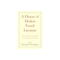 Princeton University Press A History of Modern French Literature (häftad, eng)