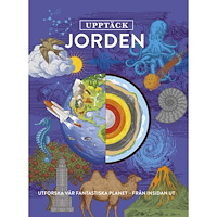 Tukan Förlag Upptäck jorden (inbunden)