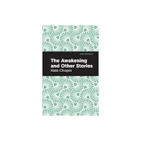 Mint Editions The Awakening (inbunden, eng)
