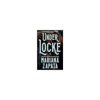 Mariana Zapata Under Locke (pocket, eng)