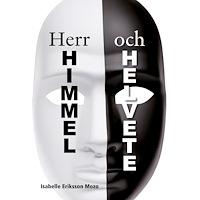 Isabelle Eriksson Mozo Herr Himmel och helvete (häftad)