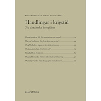 Ellerströms förlag Handlingar i krigstid : Sju ukrainska kortpjäser (bok, danskt band)