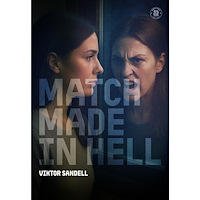 Viktor Sandell Match made in hell (bok, danskt band)