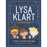 Joanna Rivard Lysa klart : en andaktsbok (inbunden)