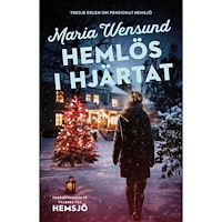 Maria Wensund Hemlös i hjärtat (pocket)