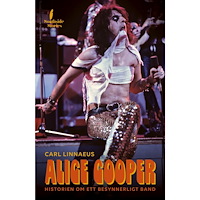 Carl Linnaeus Alice Cooper : historien om ett besynnerligt band (inbunden)