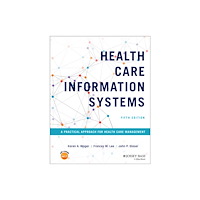 John Wiley & Sons Inc Health Care Information Systems (inbunden, eng)