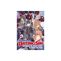 Seven Seas Entertainment, LLC Trapped in a Dating Sim: The World of Otome Games is Tough for Mobs (Manga) Vol. 12 (häftad, eng)