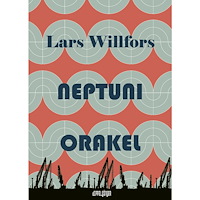 Lars Willfors Neptuni orakel (bok, danskt band)