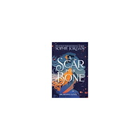 Sophie Jordan A Scar in the Bone (häftad, eng)