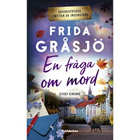 Frida Gråsjö En fråga om mord (pocket)