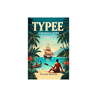 Double 9 Books Typee A Romance Of The South Seas (häftad, eng)