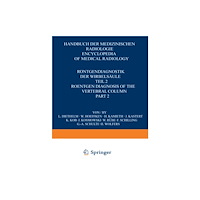 Springer-Verlag Berlin and Heidelberg GmbH & Co. K Rontgendiagnostik der Wirbelsaule / Roentgen Diagnosis of the Vertebral Column (häftad, eng)