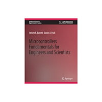 Springer International Publishing AG Microcontrollers Fundamentals for Engineers and Scientists (häftad, eng)