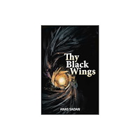 Austin Macauley Publishers Thy Black Wings (häftad, eng)