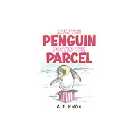 Austin Macauley Publishers How the Penguin Posted the Parcel (häftad, eng)