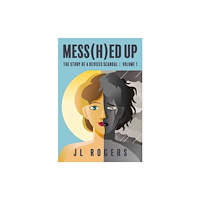 The Self-Publishing Partnership Ltd Mess(H)ed Up (häftad, eng)