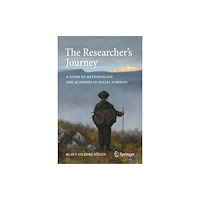 Springer International Publishing AG The Researcher's Journey (inbunden, eng)