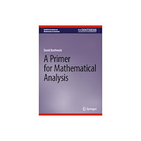 Springer International Publishing AG A Primer for Mathematical Analysis (inbunden, eng)