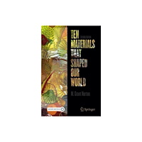 Springer International Publishing AG Ten Materials That Shaped Our World (häftad, eng)