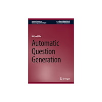 Springer International Publishing AG Automatic Question Generation (inbunden, eng)